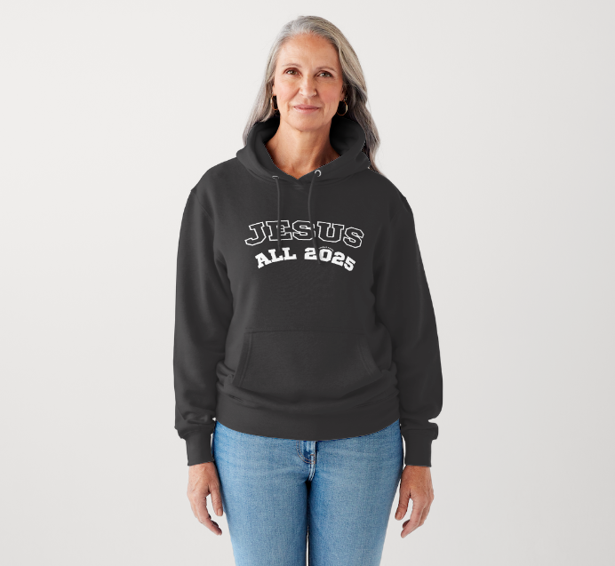 JESUS ALL 2025 HOODIE – BLACK (Adults)