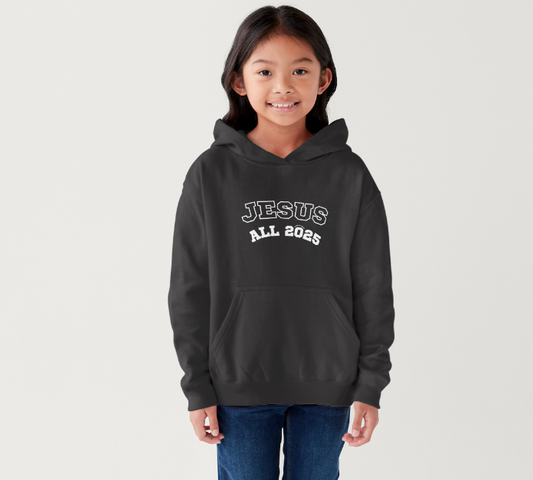 JESUS ALL 2025 HOODIE – Black (Youth)